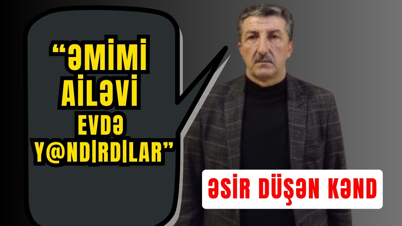 Bir Kəndin Əsirlik Həyatı: Ağdaban Faciəsii |Rəhman Məlikli