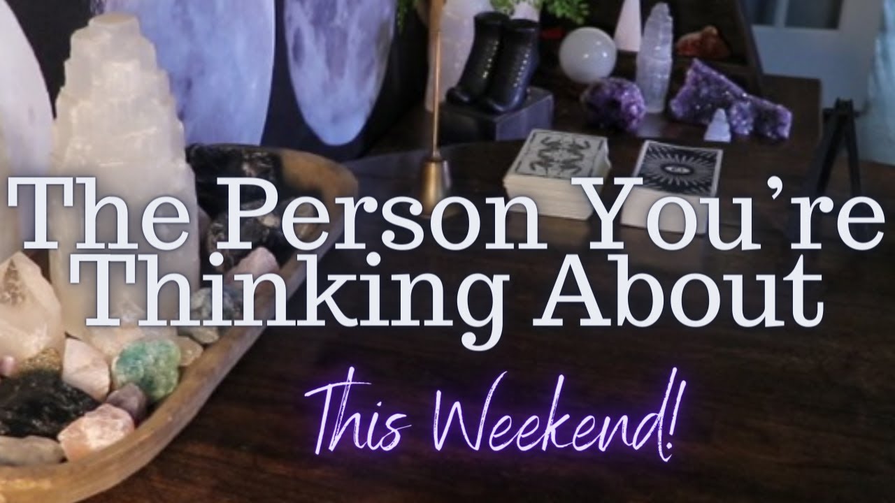 ALL SIGNS: The Person You're Thinking About This Weekend