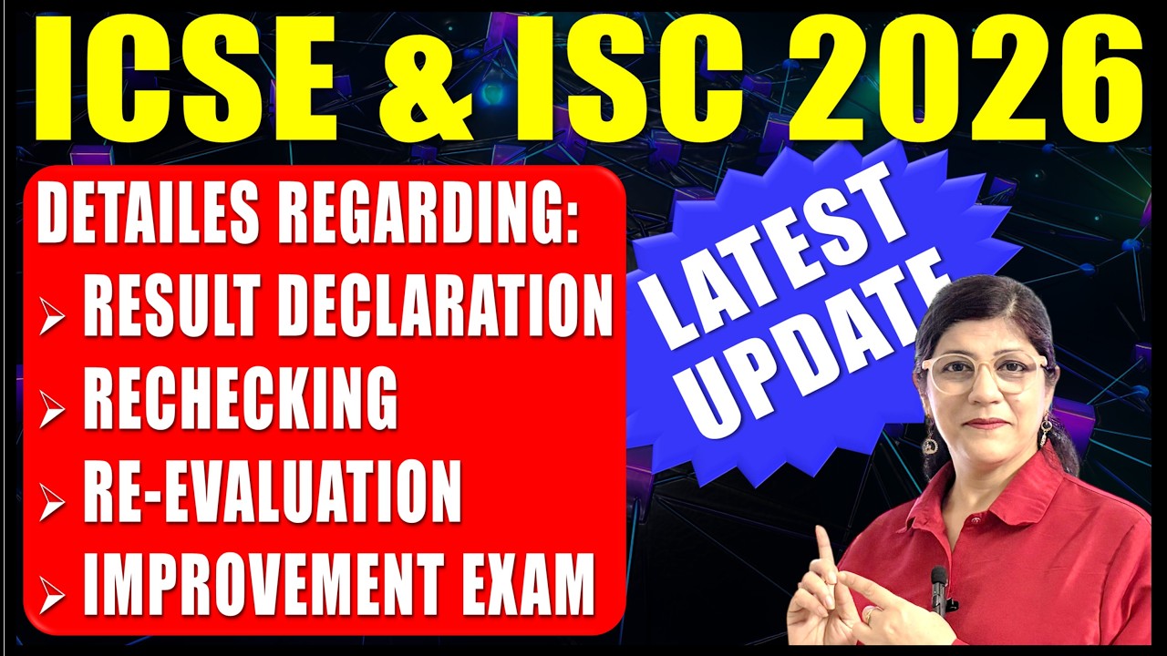 RECHECKING & REEVALUATION | IMPROVEMENT EXAM | ICSE & ISC | COMPLETE PROCESS EXPLAINED