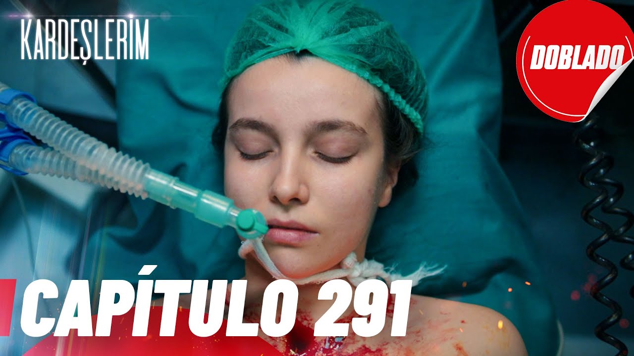 Todo por mi Familia | Kardeslerim - Capítulo 291 | Doblado