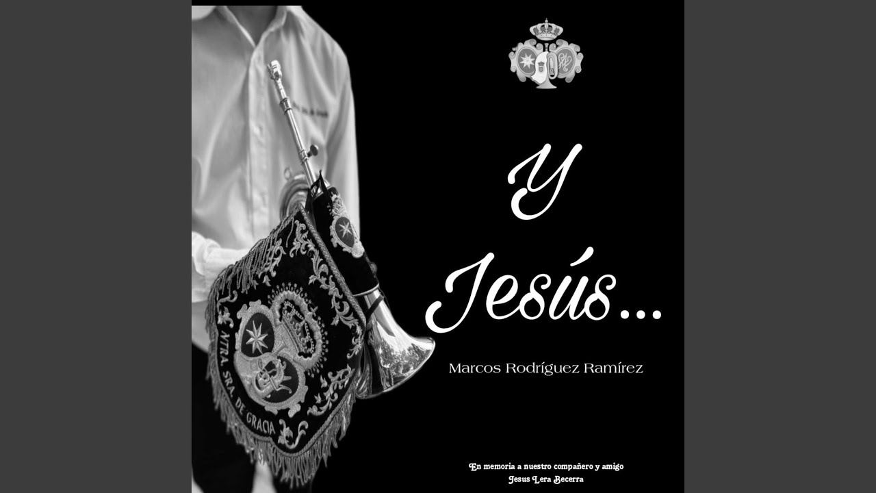 Y Jesús... (Con Locución)