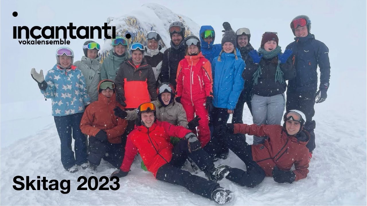 Vokalensemble incantanti Skitag 2023