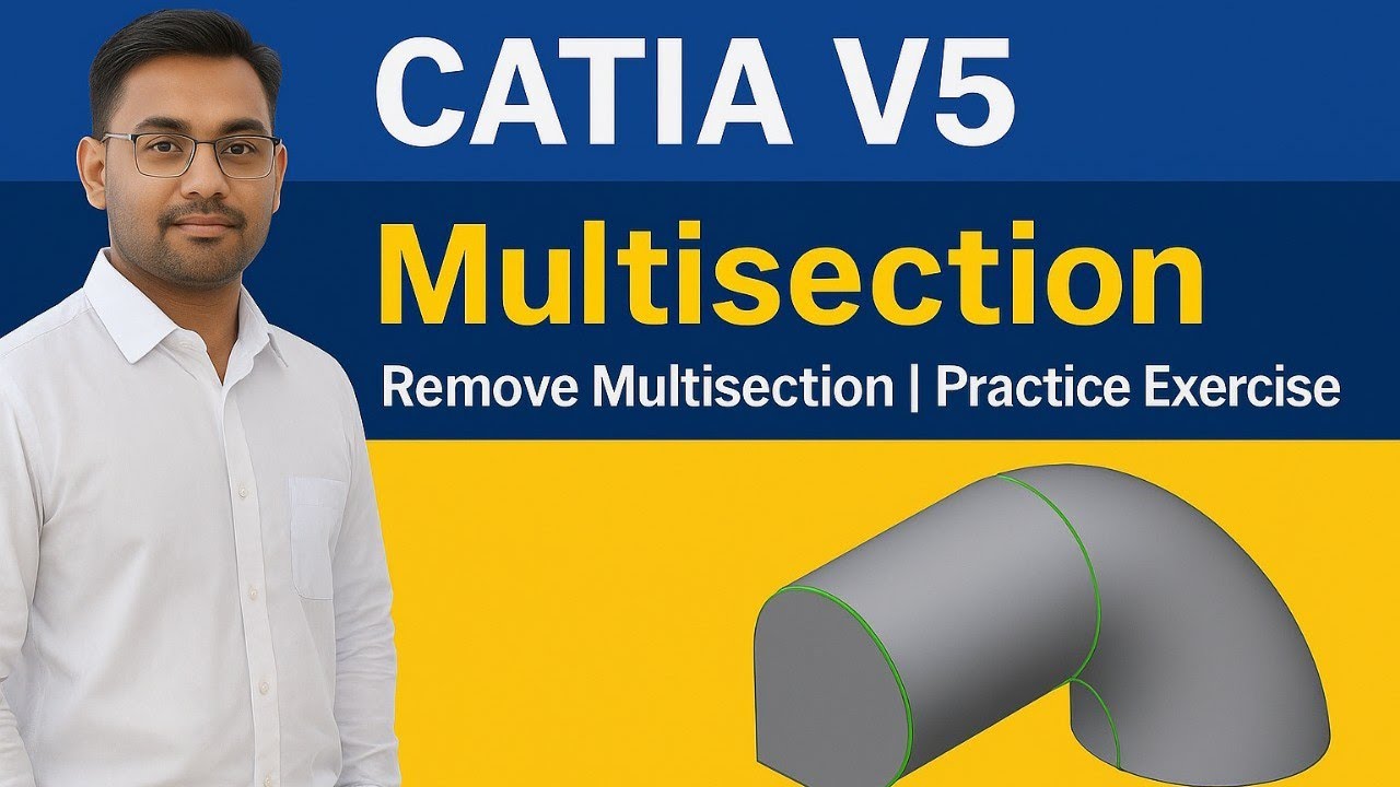 CATIA V5 Multisection Command & Remove Material | Complete Practice Exercise Tutorial