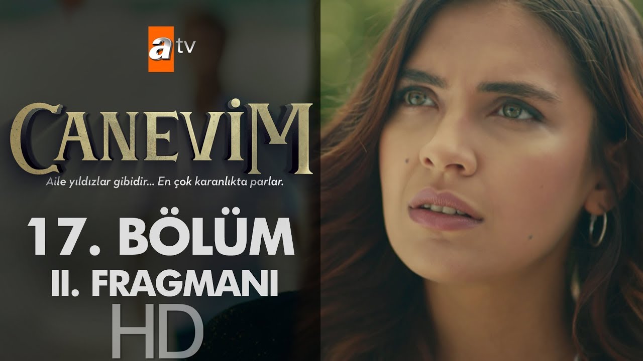 Canevim 17. B&ouml;l&uuml;m 2. Fragmanı