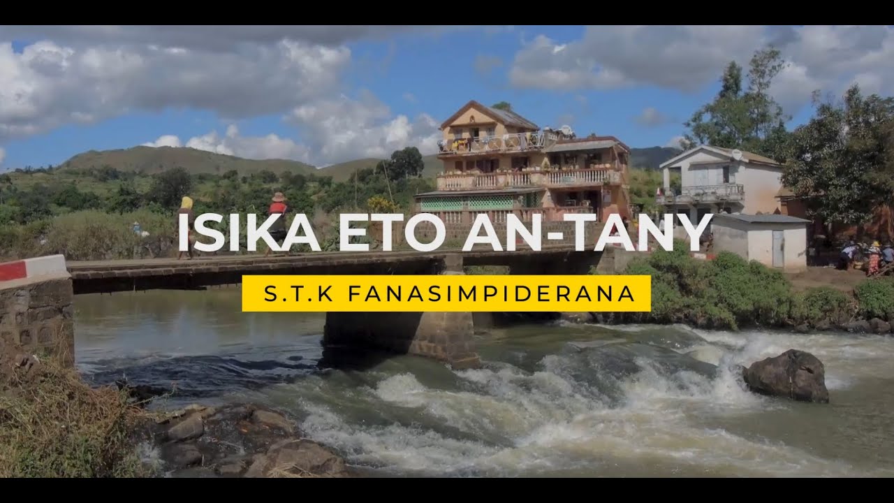 Isika eto an-tany (Lyrics vidéo, tononkira) - STK Fanasimpiderana