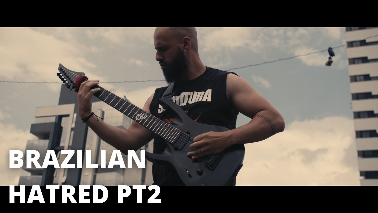 Brazilian Hatred PT 2 - Feat DEMETRIUS LOCKS with GUSTAVO GUERRA