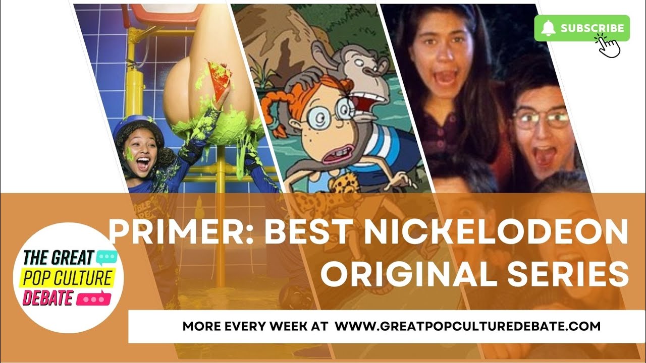 BONUS: Best Nickelodeon Original Series Primer