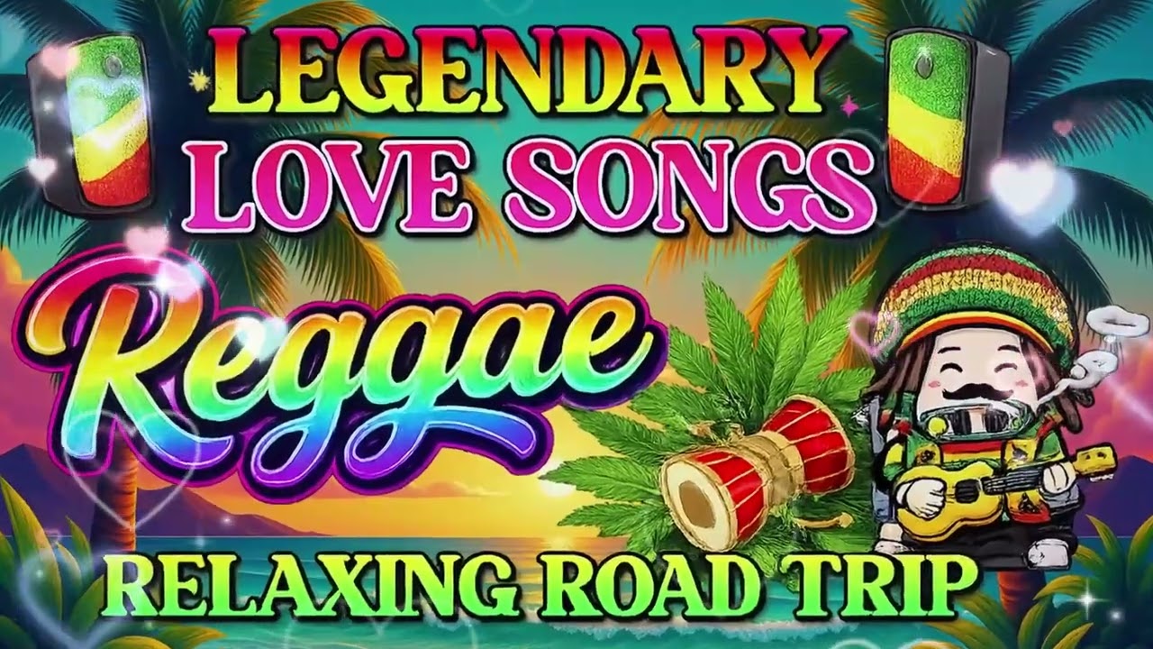 NEW REGGAE LOVE SONGS 2026🔔 ALL TIME FAVORITE REGGAE SONGS 2025💖 RELAXING REGGAE MUSIC MIX 2026