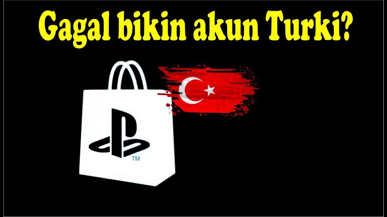 PEMBUKTIAN!! Cek lapangan bikin akun PSN reg Turki