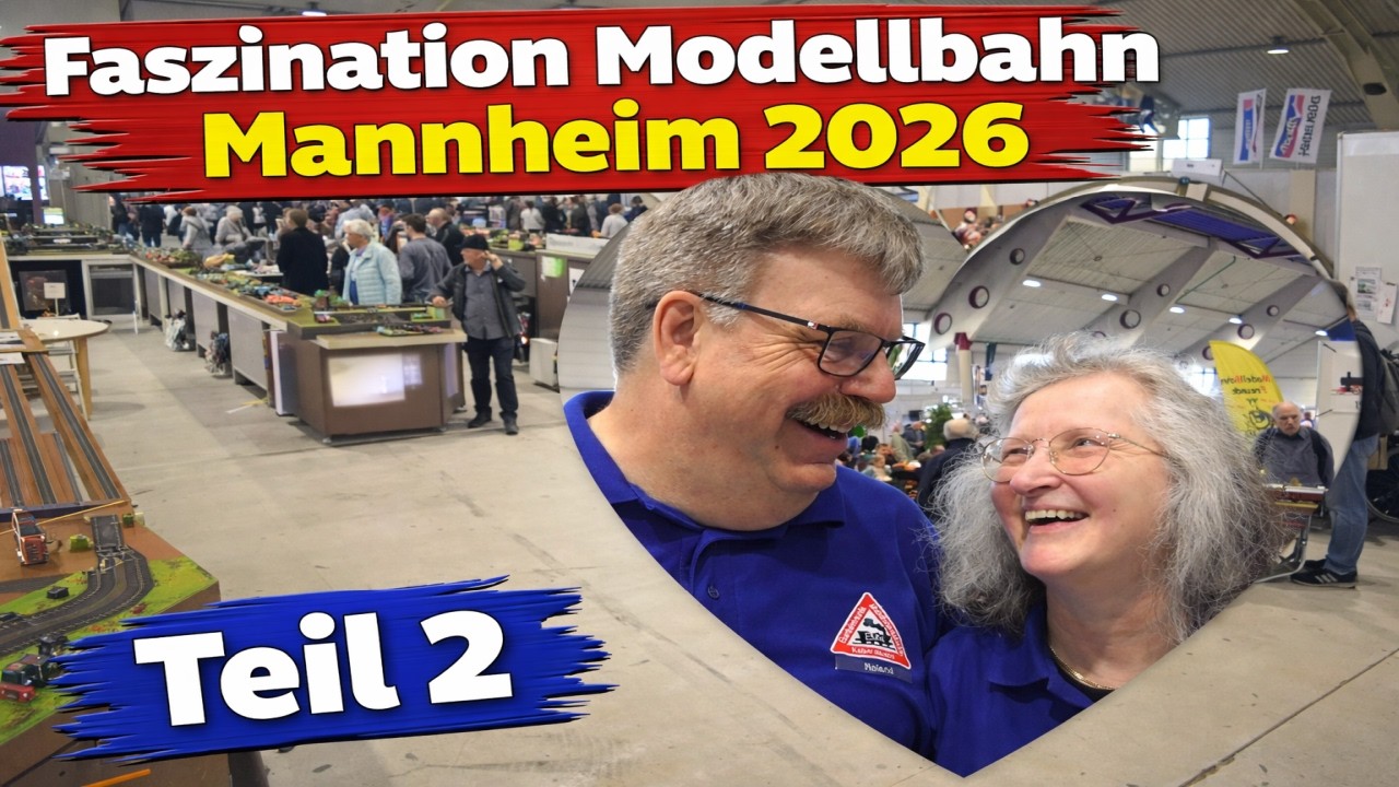 Teil 2 | Faszination Modellbahn Mannheim 2026 | Messe Rundgang