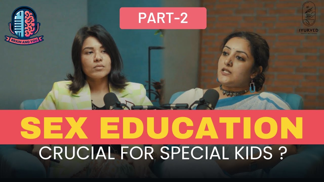 Therapist on SEX EDUCATION and PUBERTY for Special KIds| Vandita Tewari | Sharmila Jois Vellal