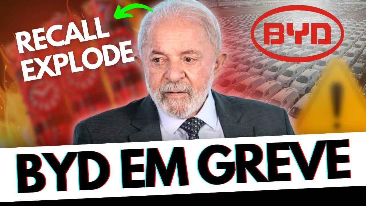 🚨BYD EM CRISE: GREVE, RECALL E O FIASCO INDUSTRIAL DE R$ 5 BILHÕES