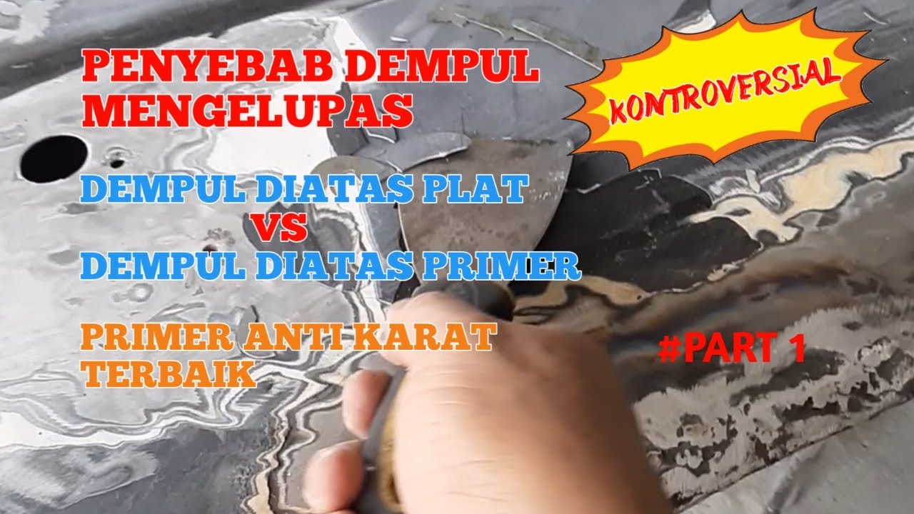 PENYEBAB DEMPUL MENGELUPAS | DEMPUL DIATAS PLAT ATAU DEMPUL DIATAS PRIMER #bangmunpaintjob