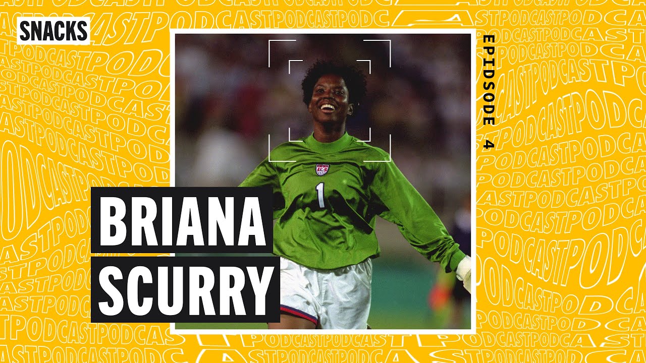 USWNT Legend Briana Scurry talks USWNT sisterhood | Snacks S4 E4
