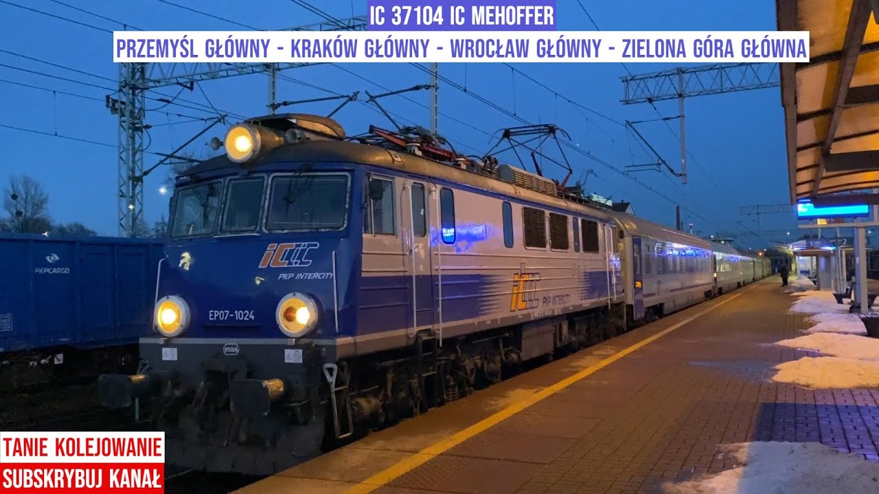 Pociąg Train Zug IC 37104 MEHOFFER Przemyśl Główny - Kraków Gł. - Wrocław Gł. - Zielona Góra Główna