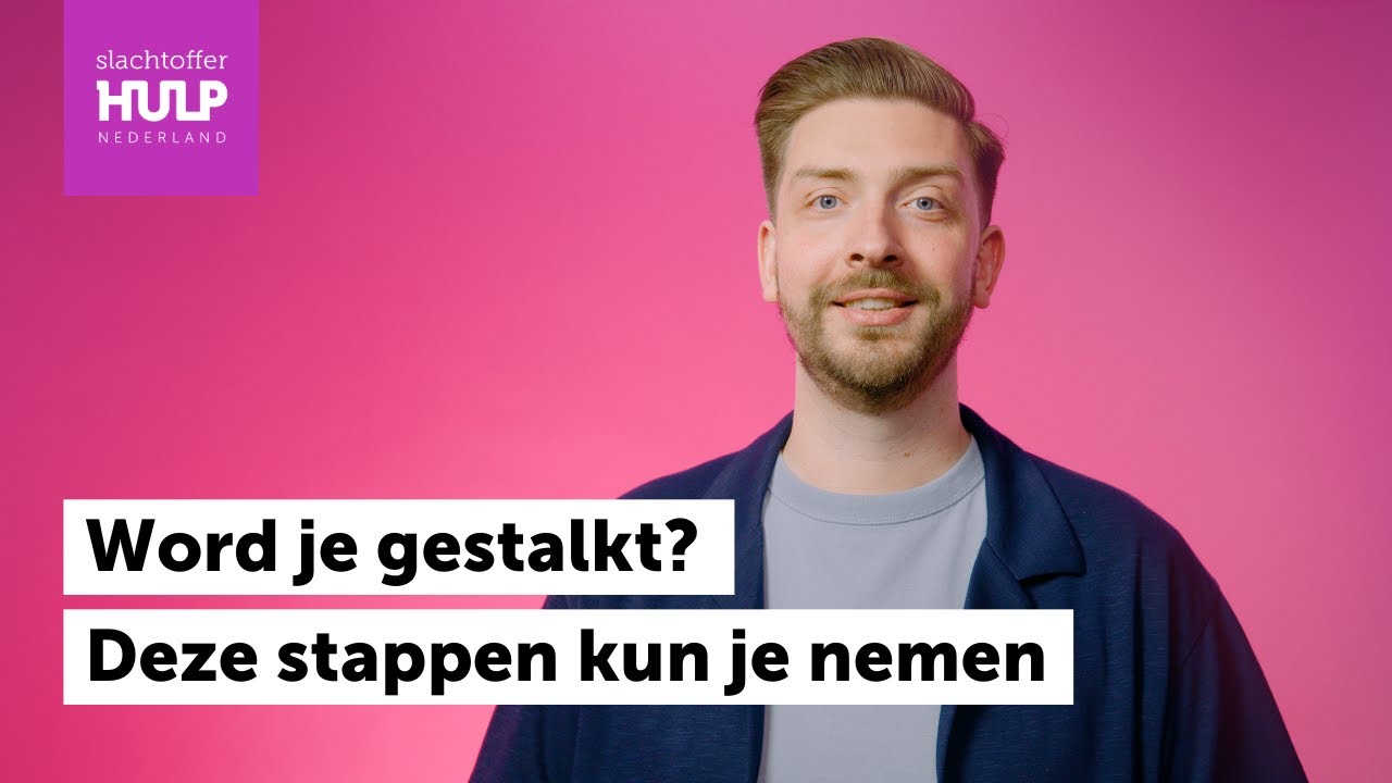 Word je gestalkt? Onderneem actie | Slachtofferhulp Nederland