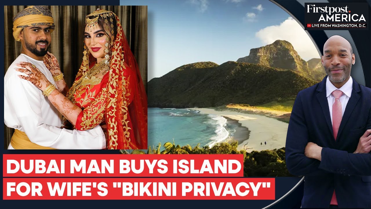 Dubai Husband Purchases $50 Million Island for Wife's Bikini Privacy | Firstpost America