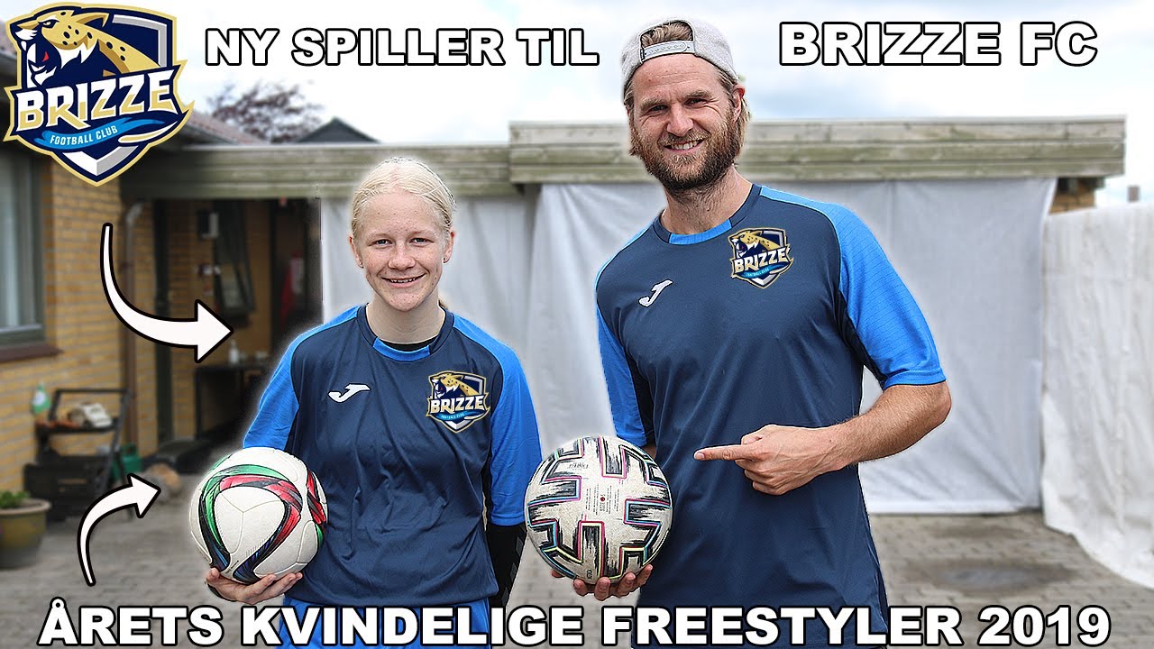 ÅRETS KVINDELIGE FREESTYLER TIL MIN FODBOLDKLUB! (BRIZZE FC)