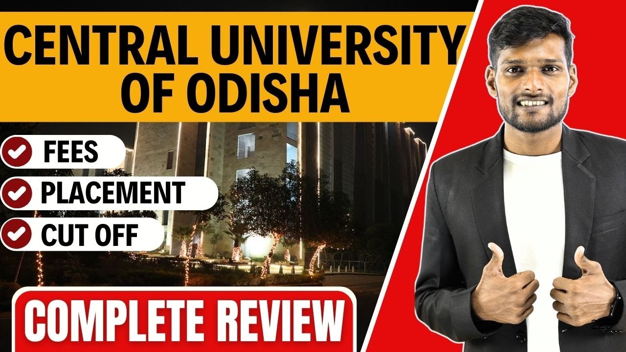 CENTRAL UNIVERSITY OF ODISHA 🎓  | COURSES 📚 | FEES 💰 | CUT OFF | PROS  ✅ AND CONS ❌