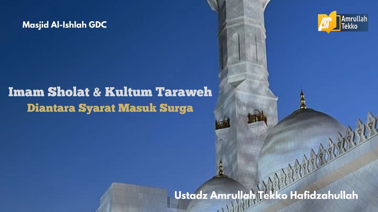 Diantara Syarat Masuk Surga - Ustadz Amrullah Tekko Hafidzahullah