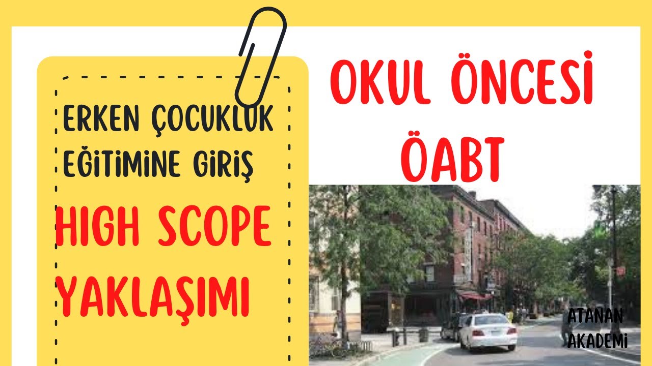 10) HIGH SCOPE YAKLAŞIMI