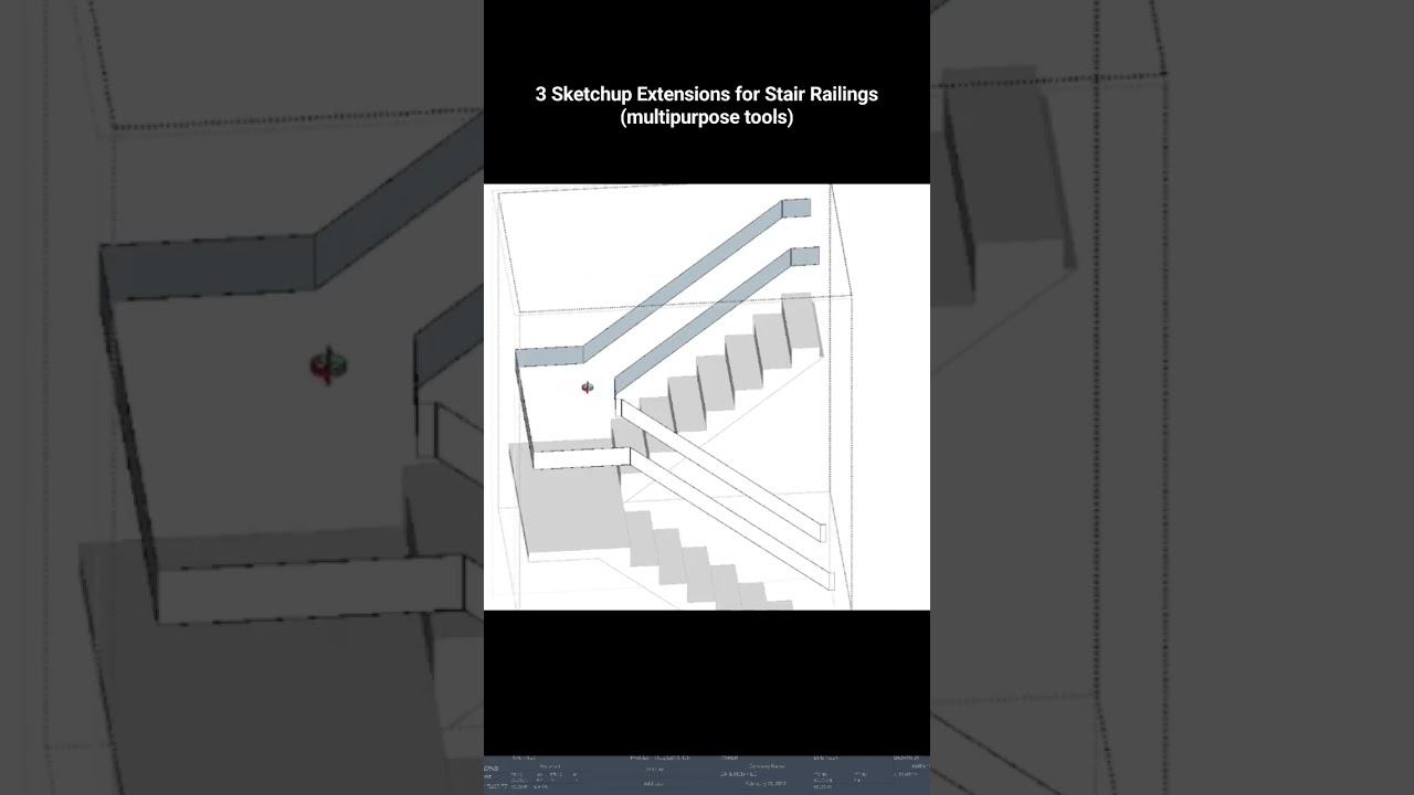 Sketchup Railings - some basic extensions 