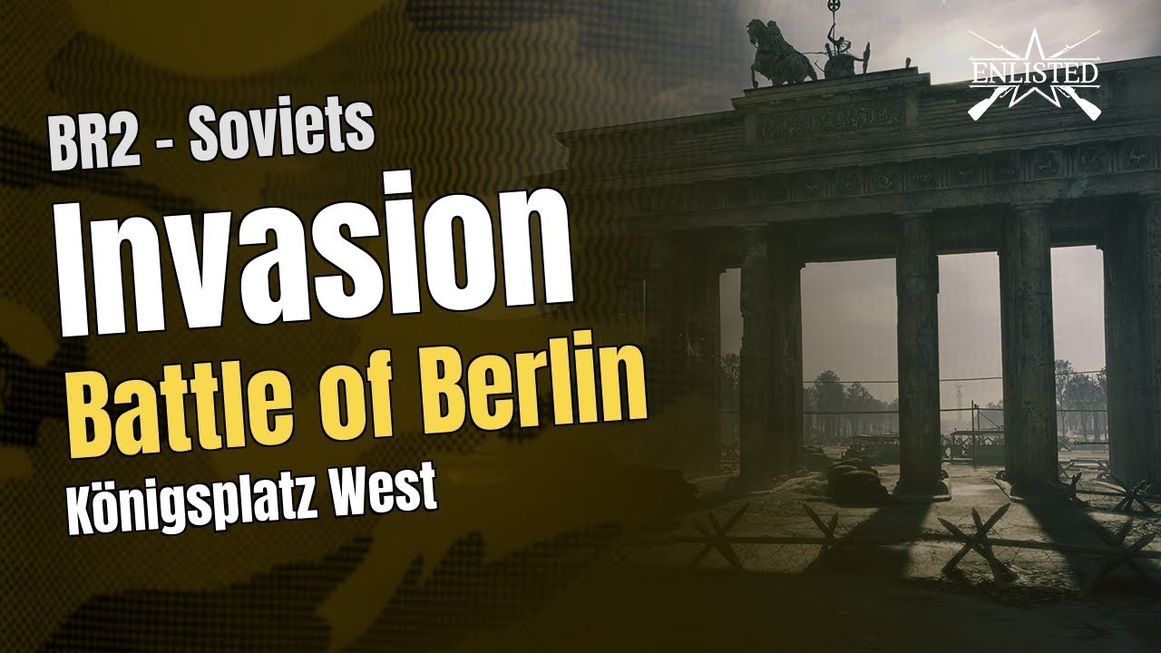BR2 🇷🇺 Soviets: Berlin - K&ouml;nigsplatz West (Invasion Defensive) - Enlisted Gameplay