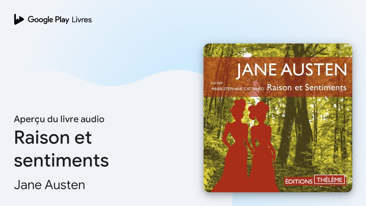Raison et sentiments de Jane Austen · Extrait du livre audio