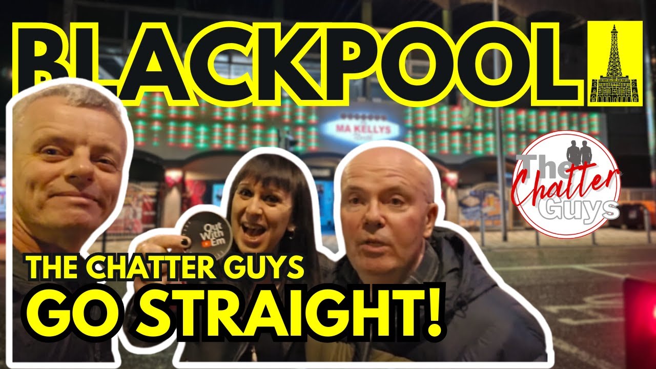 We try BLACKPOOL’s STRAIGHT bars … Will we come through unscathed?