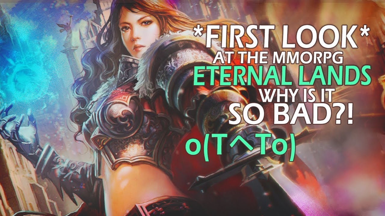 First Look At The MMORPG Eternal Lands - Is It Supposed To be This Bad??