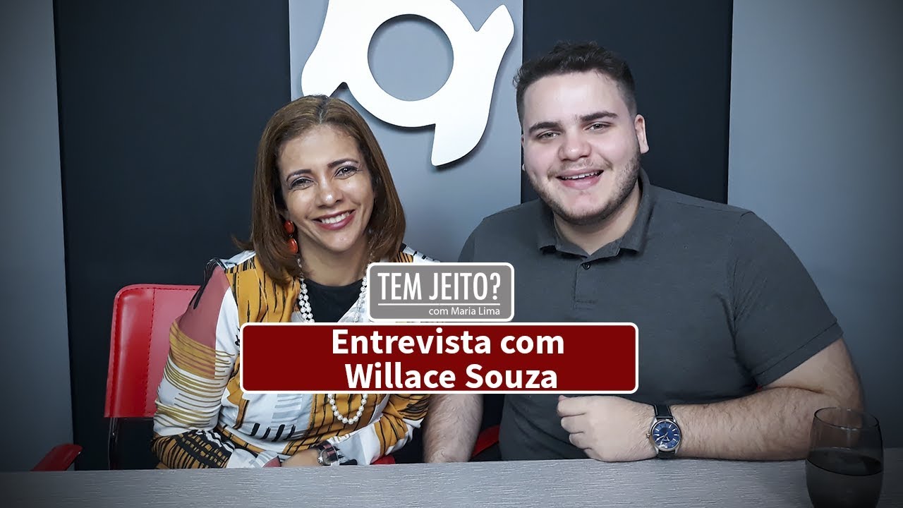 TEM JEITO: Entrevista com Willace Souza