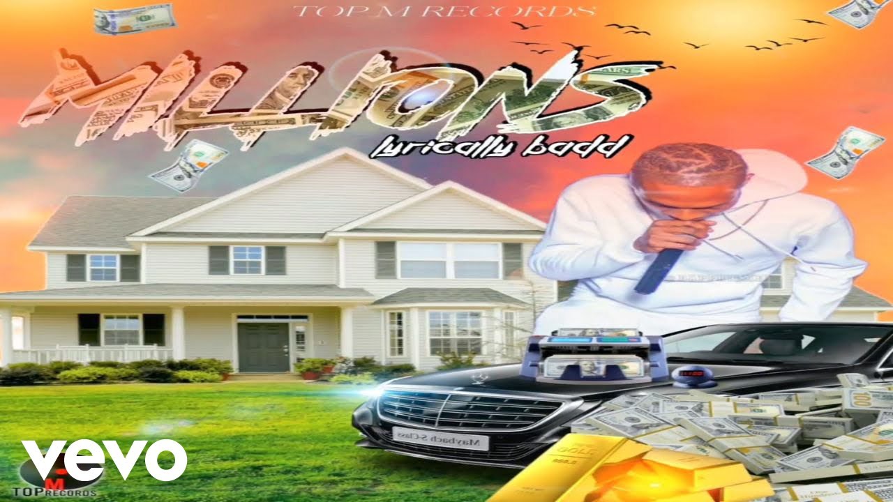 Lyrically Badd - Millions (Audio Visual)