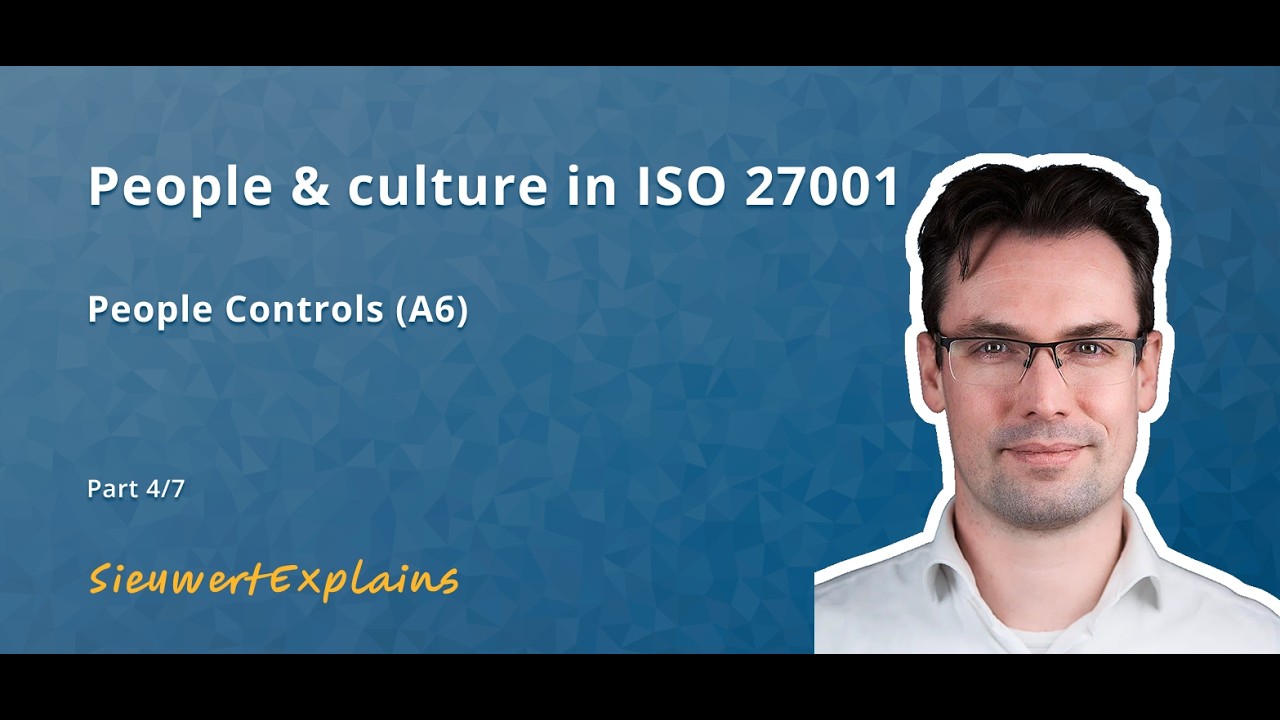 ISO 27001 People Controls (A6): How To Manage Human Risk