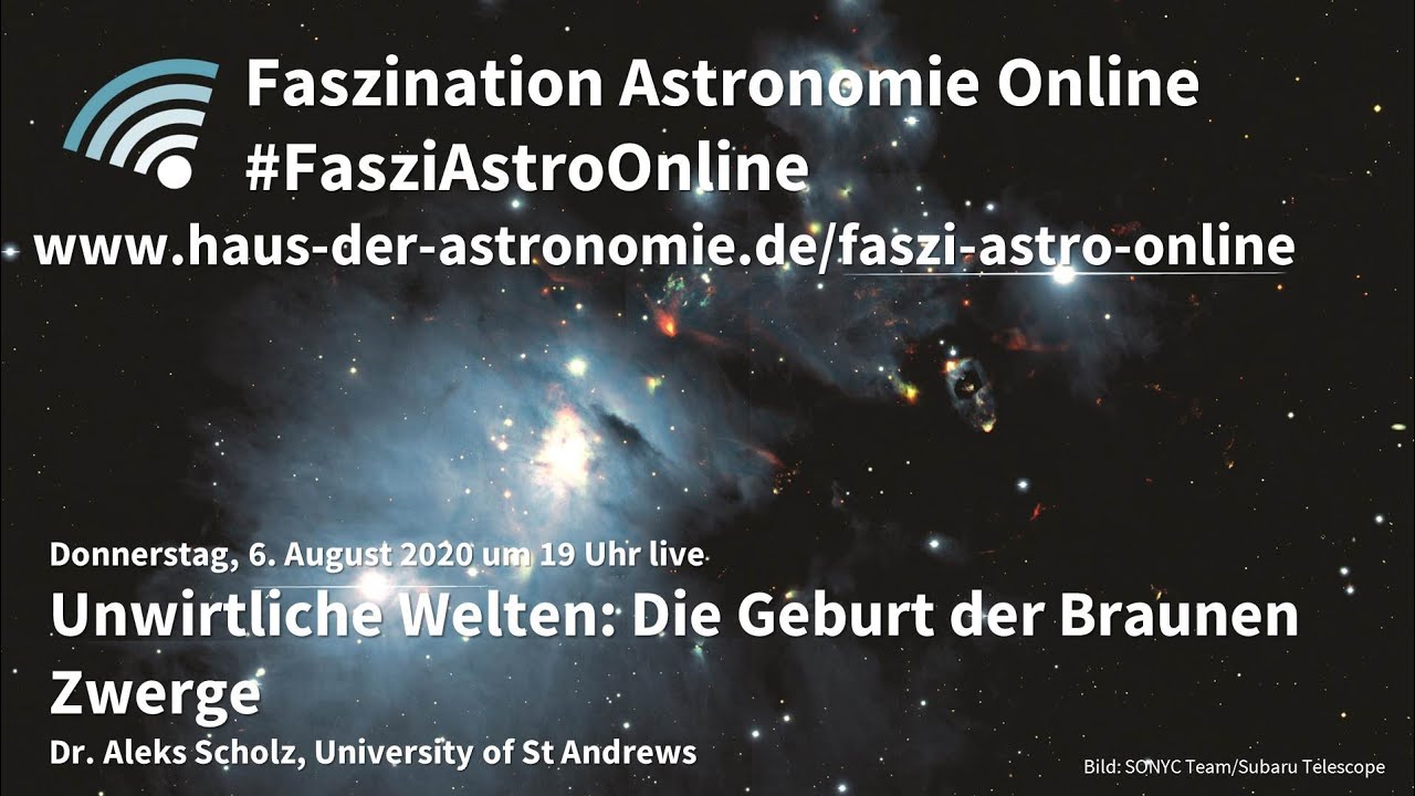 Unwirtliche Welten: Die Geburt der Braunen Zwerge - Aleks Scholz bei #FasziAstroOnline