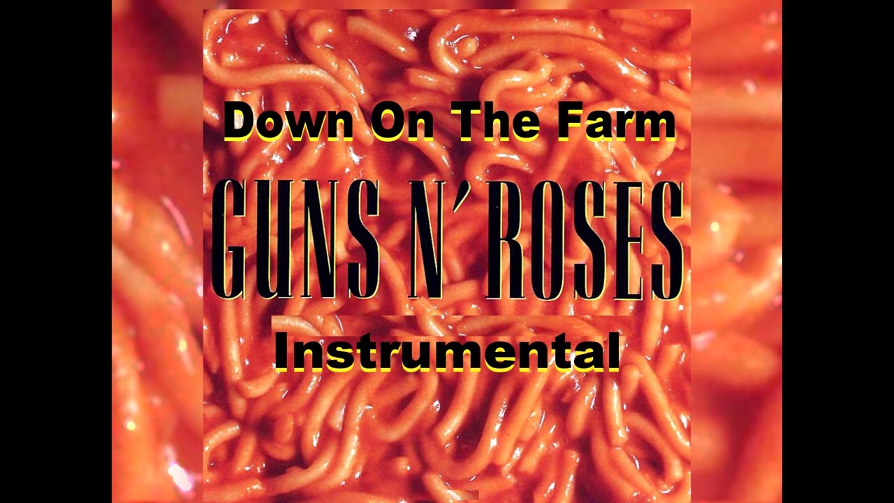 Guns N' Roses: Down On The Farm Instrumental
