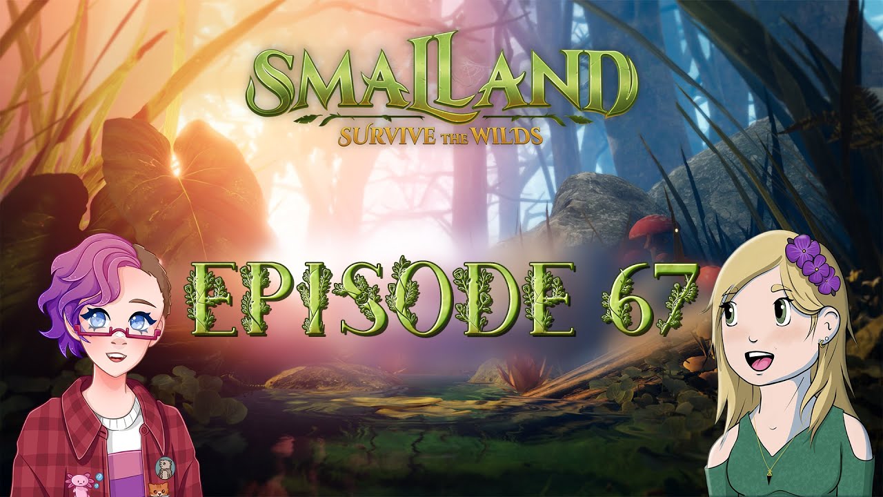 🦂Incubating, Taming and Venturing into Smalland's amber Valley! | Twitch VOD | Episode 67