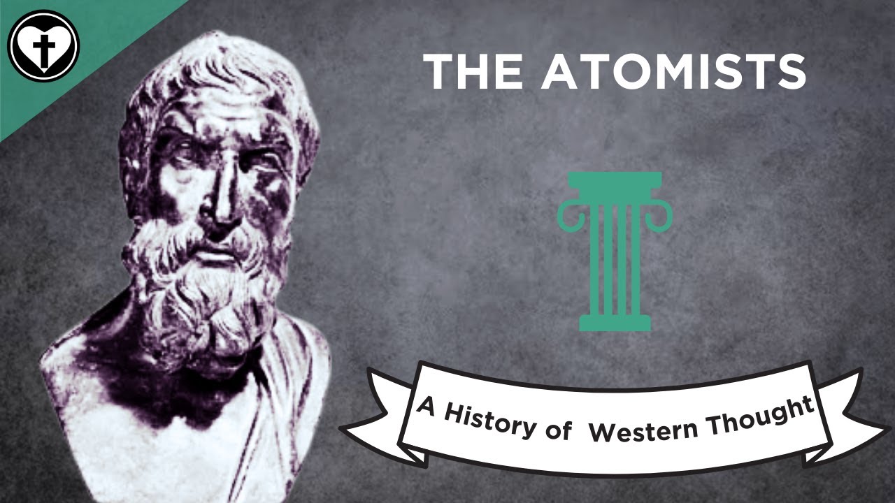 The Atomists (A History of Western Thought 7)