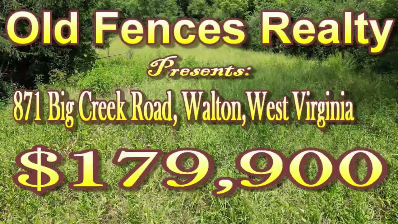 871 Big Creek, Walton, WV (96+/- Acres) $179,900.00