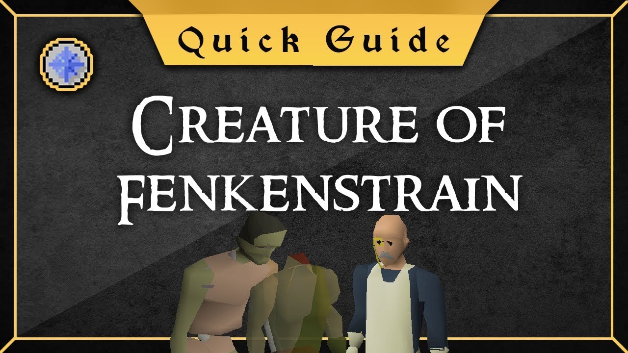 [Quick Guide] Creature of Fenkenstrain