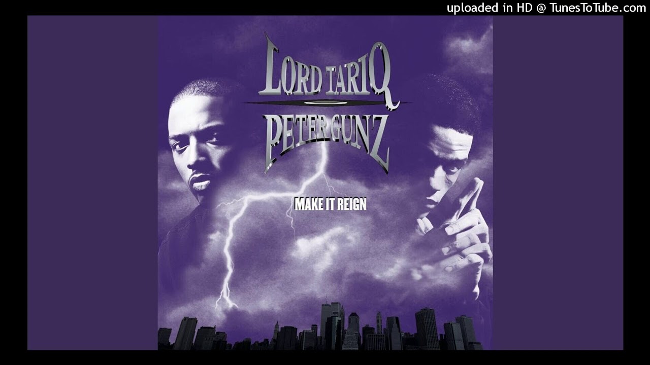 Lord Tariq & Peter Gunz - Startin' Somethin' (feat. Chauncey Black) [1998]
