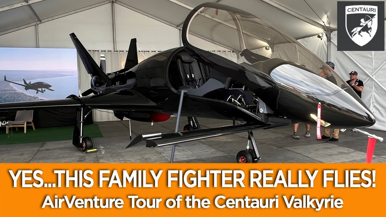 YES...THIS FAMILY FIGHTER REALLY FLIES! AirVenture 2025 Tour of the Centauri Valkyrie