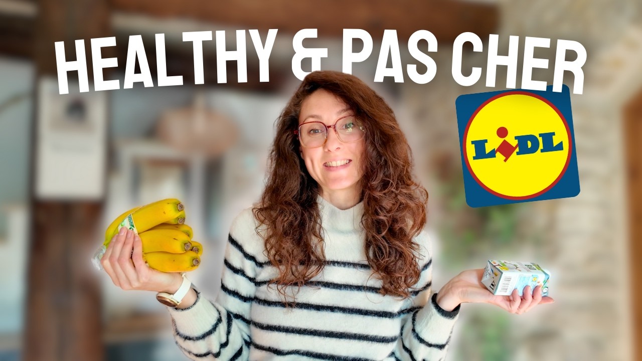 Mes indispensables Lidl pour manger sain sans me ruiner