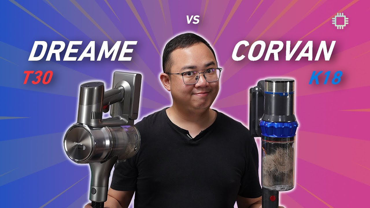Dreame T30 vs Corvan K18: which is the better RM1000 cordless vacuum?