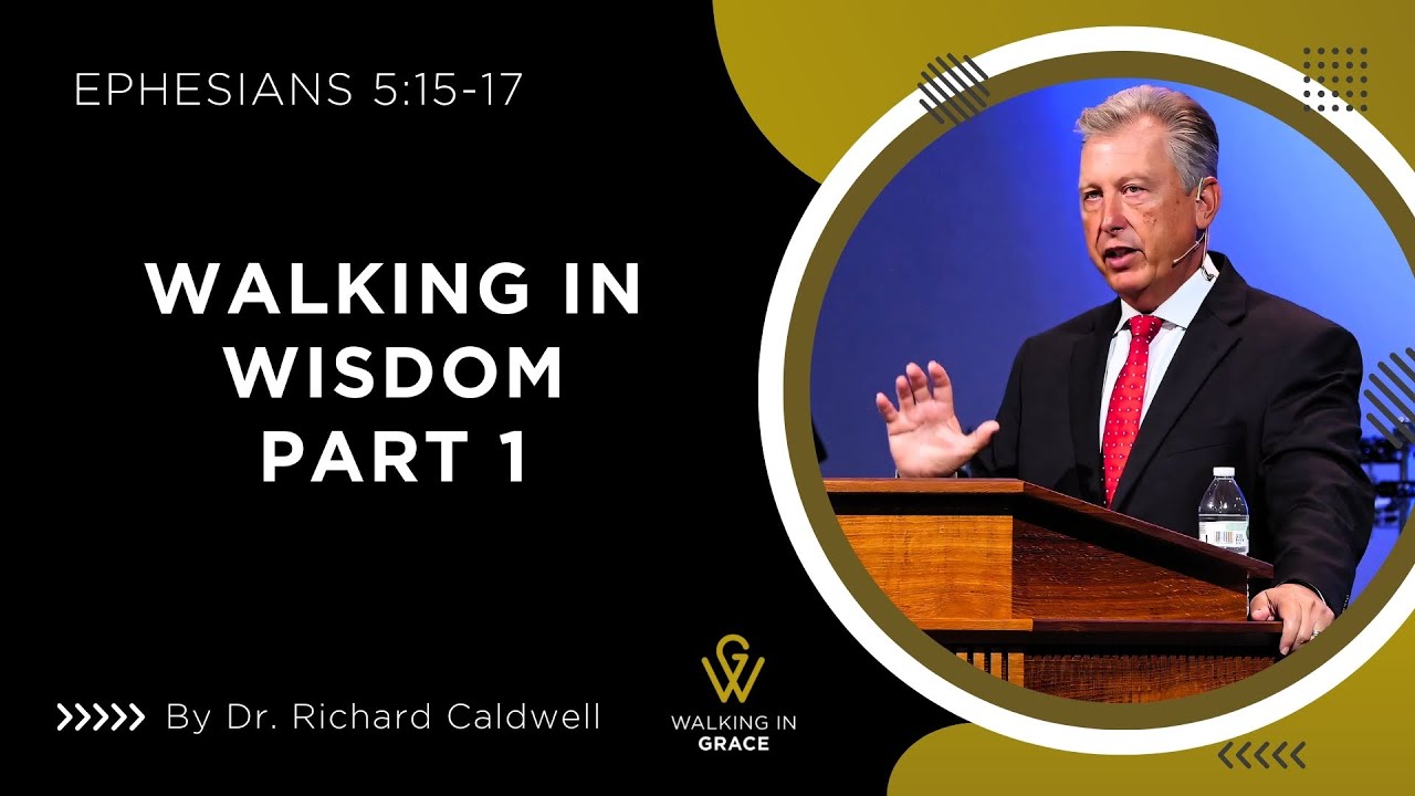 Хождение в мудрости — Часть 1 | Ефесянам 5:15-17
