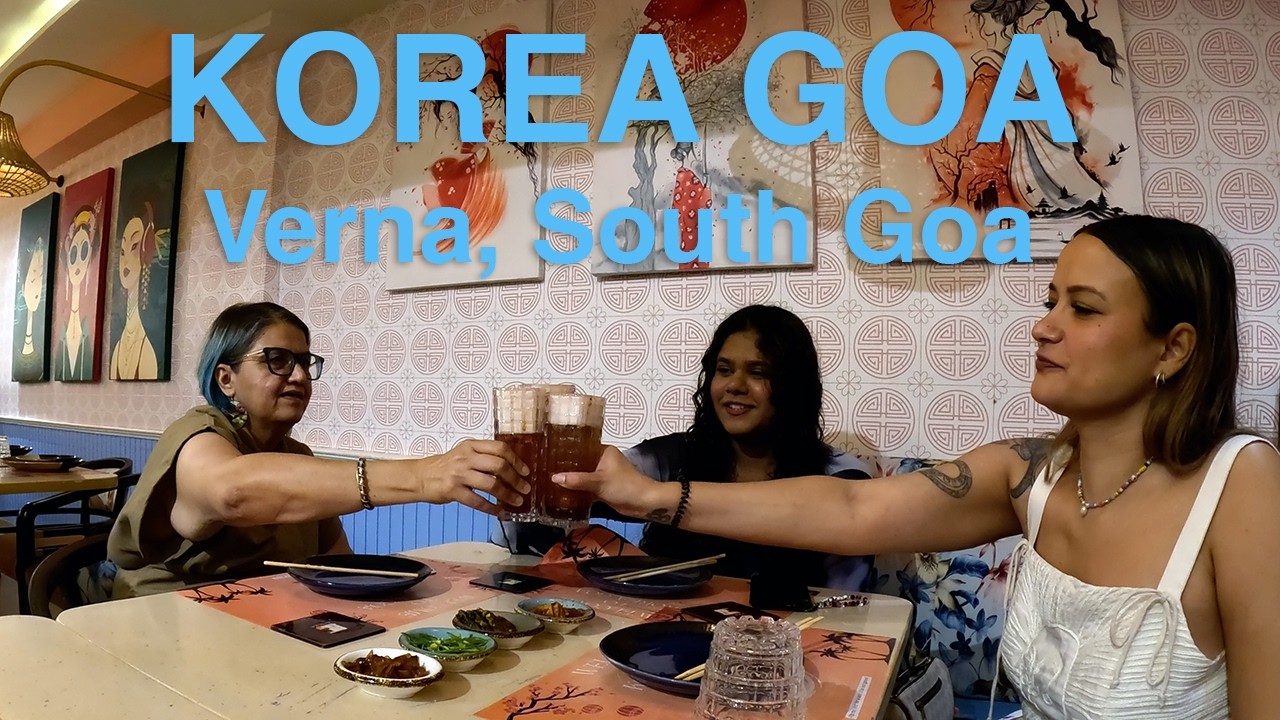 Korea Goa restaurant, Verna, South Goa, April 2025
