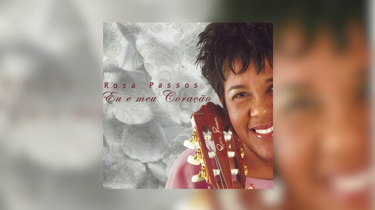 Rosa Passos - 