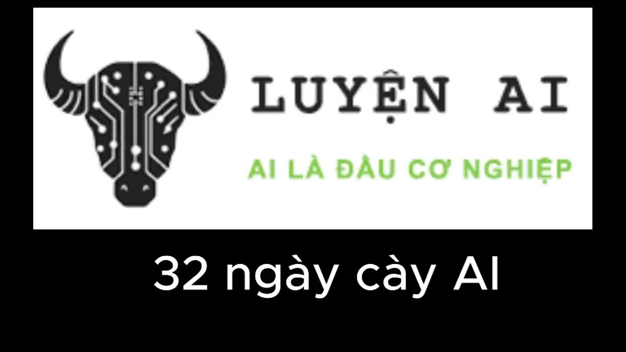 BẮT ĐẦU VỚI LUYENAI.VN – HƯỚNG DẪN CHO NGƯỜI MỚI TỰ HỌC AI