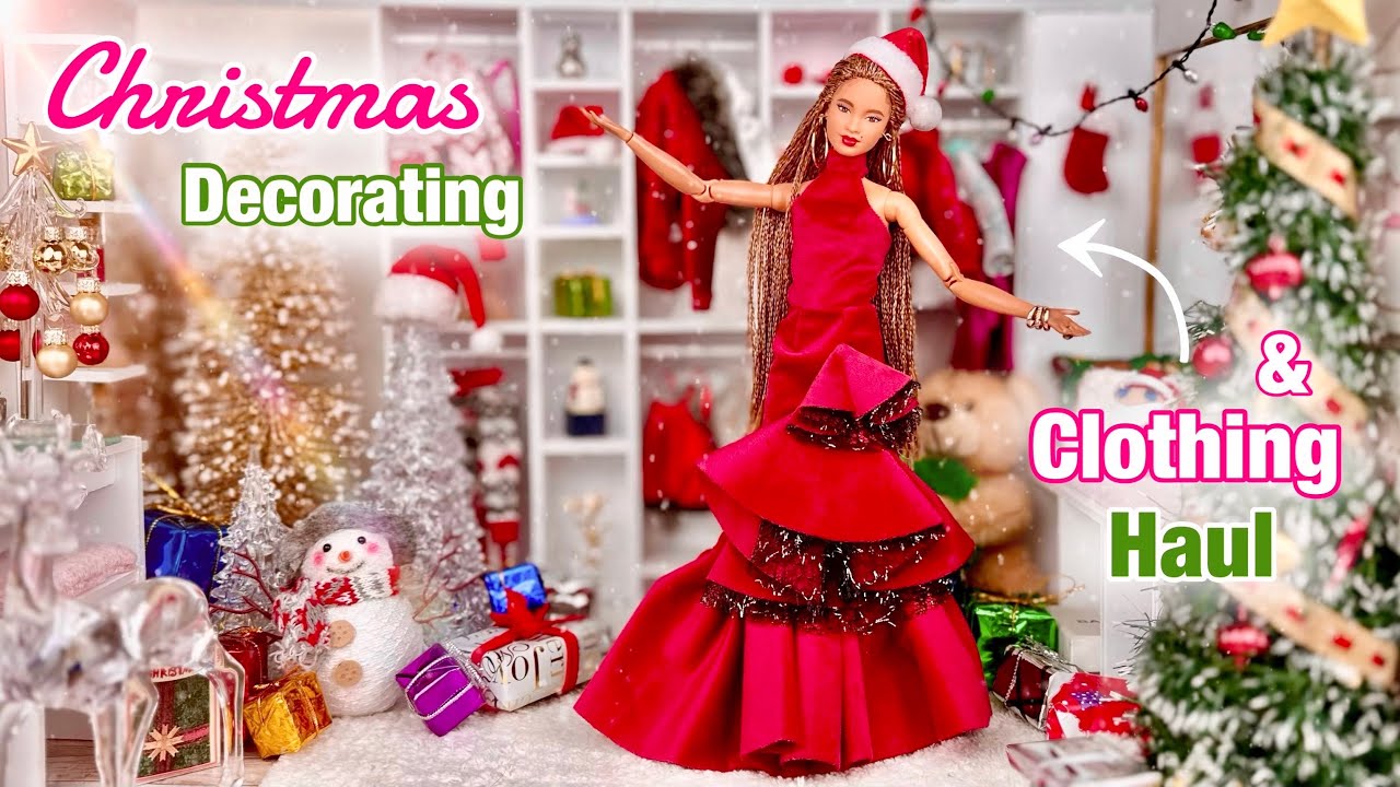 Decorating For Christmas + Barbie Doll Holiday Clothing Haul! Christmas & New Years Fashion