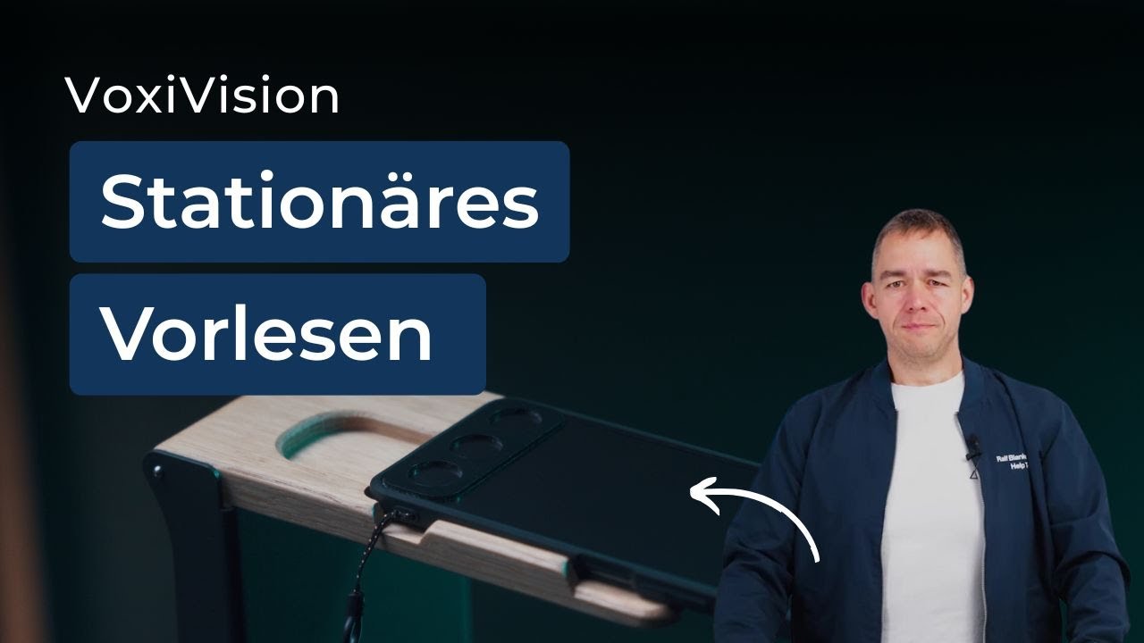 VoxiVision Tutorial #4 Stationäres Vorlesen mit Stativ