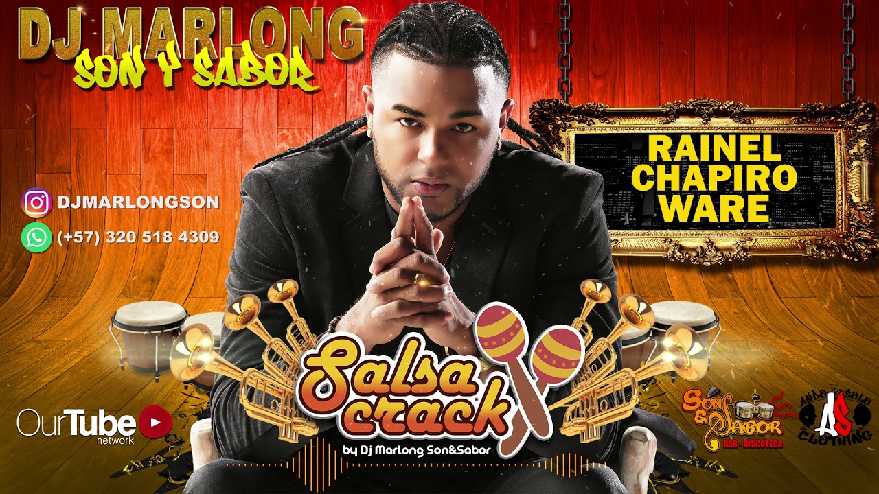 Rainel Chapiro - Ware - Dj Marlong Son & Sabor 2018